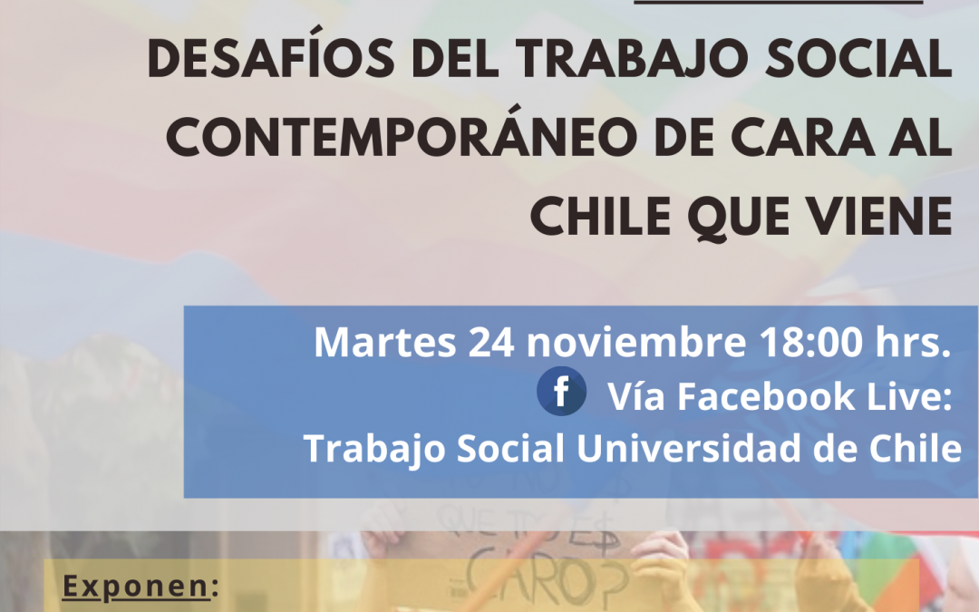 Seminario «Desafíos del Trabajo Social Contemporáneo de cara al Chile que viene»